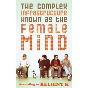 Reliant K The‎ Complex Infrastructure Known As The Female Mind CD Album 2005